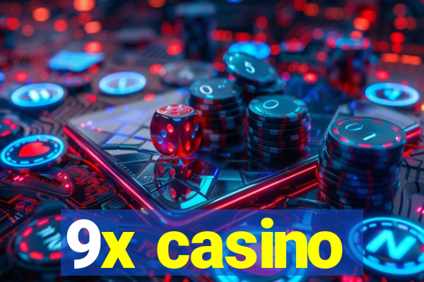 9x casino